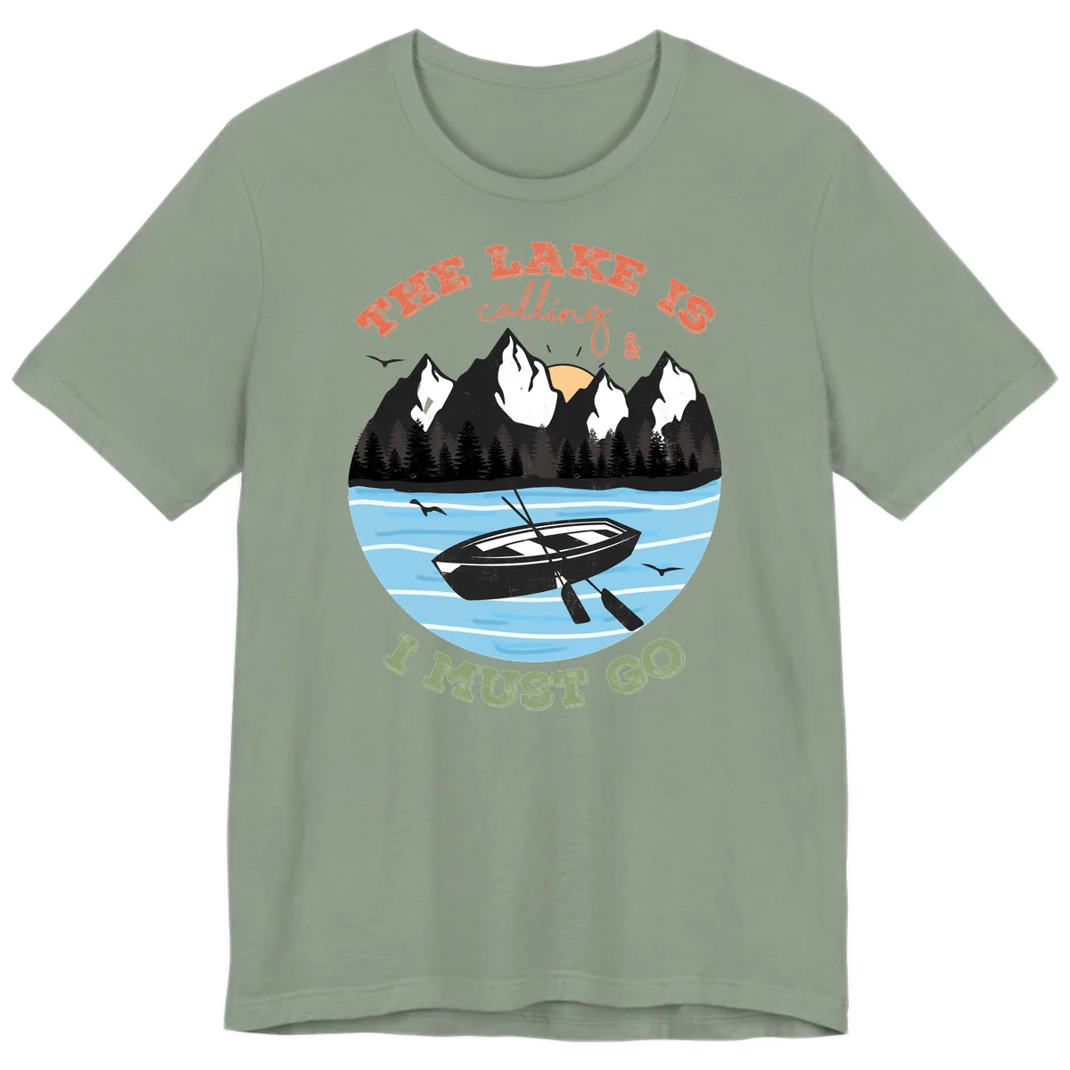 The Lake Is Calling And I Must Go Premium T-Shirt in Sage