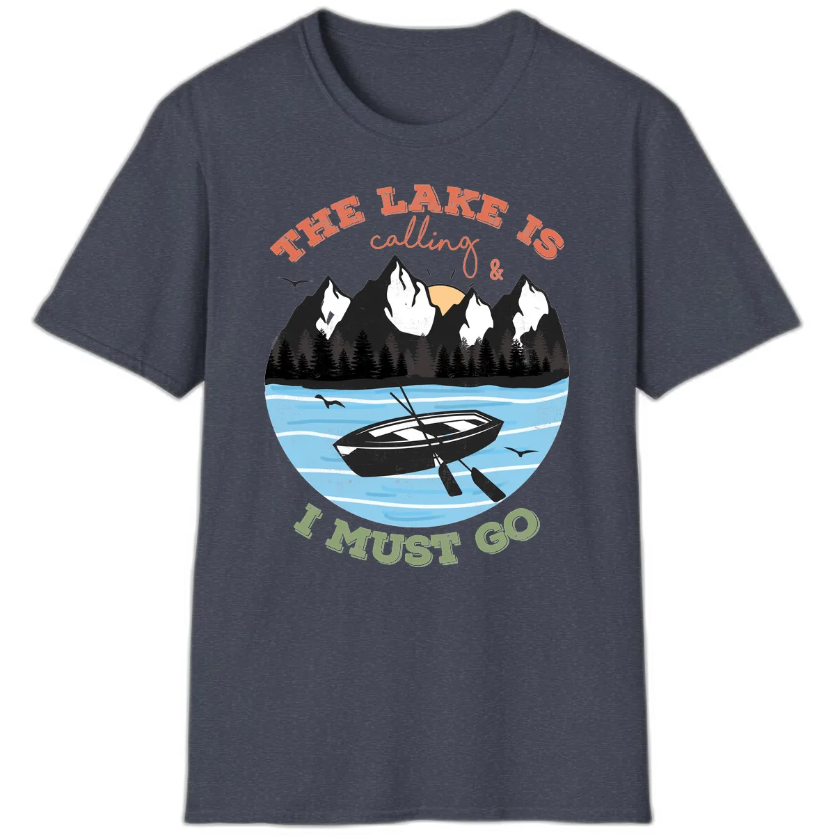 The Lake Is Calling And I Must Go T-Shirt in Heather Navy