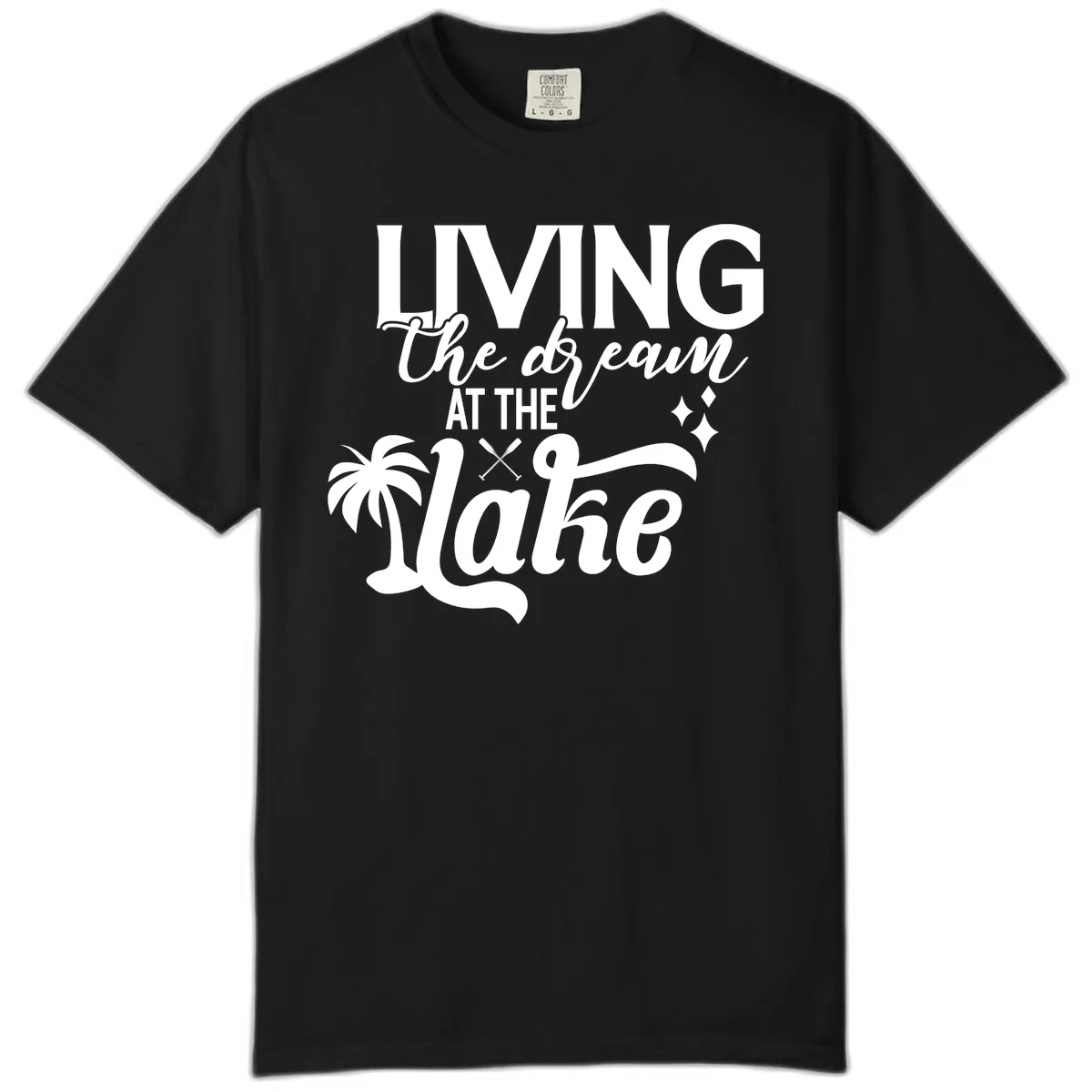 Living The Dream At The Lake Comfort Color in Black