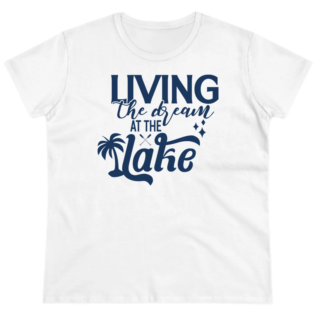 Living The Dream At The Lake Ladies Tee in White