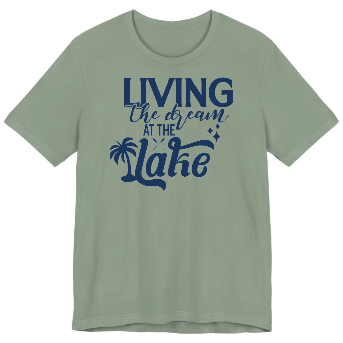 Living The Dream At The Lake Premium T-Shirt in Sage