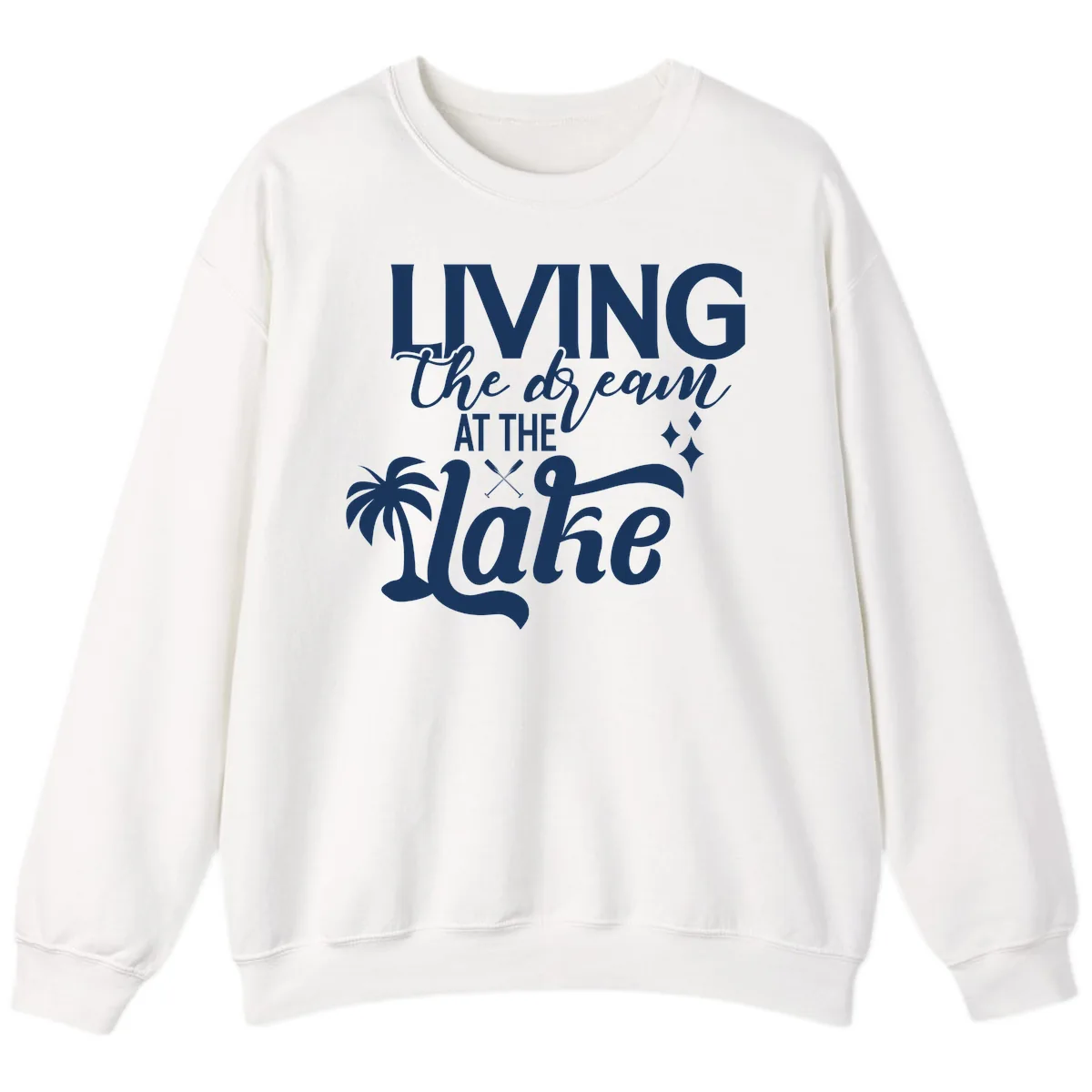 Living The Dream At The Lake Sweatshirt in White