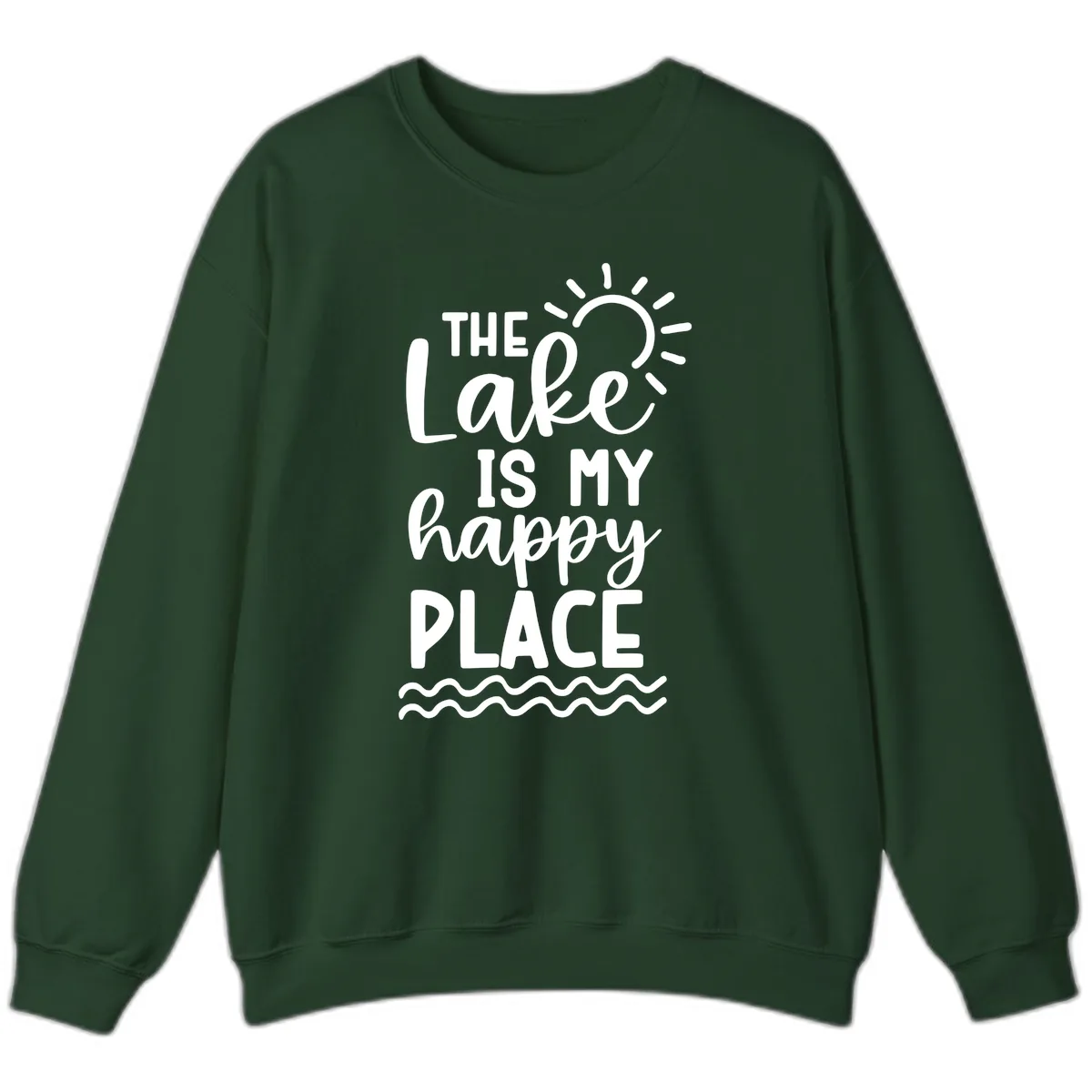 The Lake Is My Happy Place Sweatshirt in Forest Green