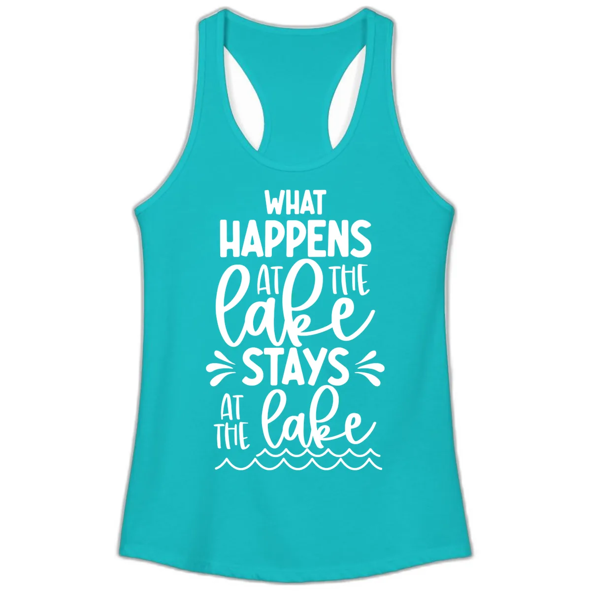 What Happens At The Lake Stays At The Lake Ladies Tank in Tahiti Blue