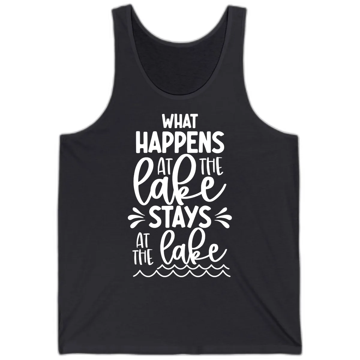 What Happens At The Lake Stays At The Lake Tank in Dark Grey