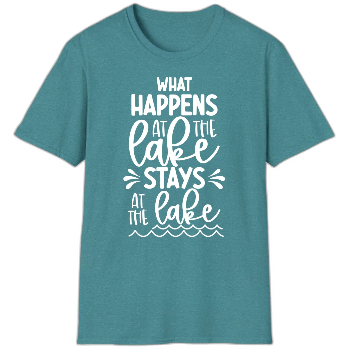 What Happens At The Lake Stays At The Lake T-Shirt in Heather Galapagos Blue