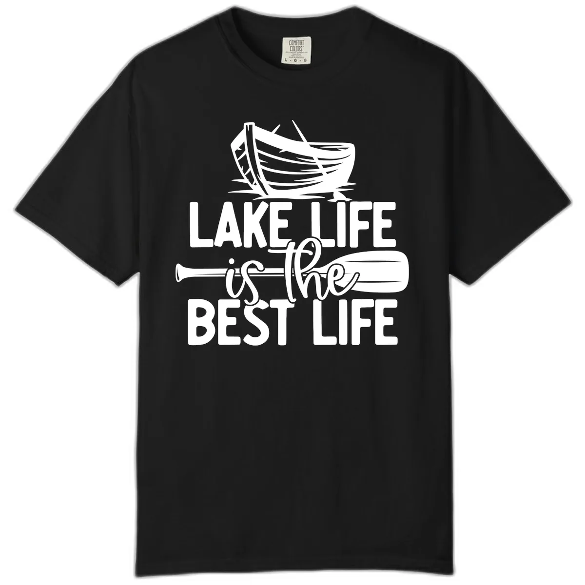 Lake Life Is The Best Life Design Comfort Color in Black
