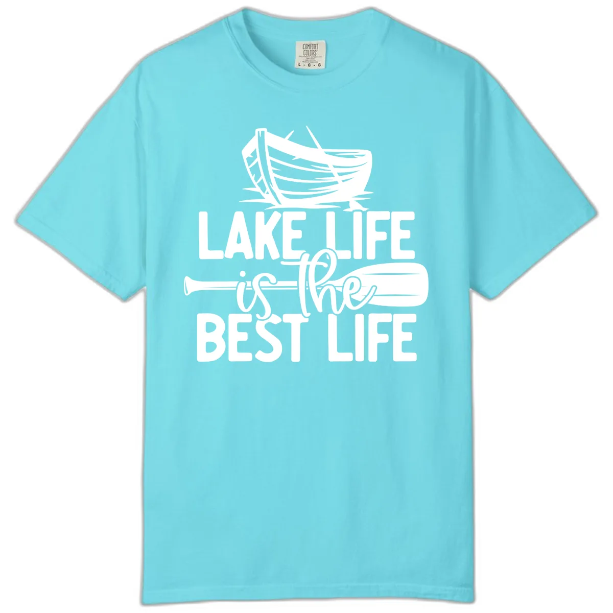 Lake Life Is The Best Life Design Comfort Color in Lagoon Blue