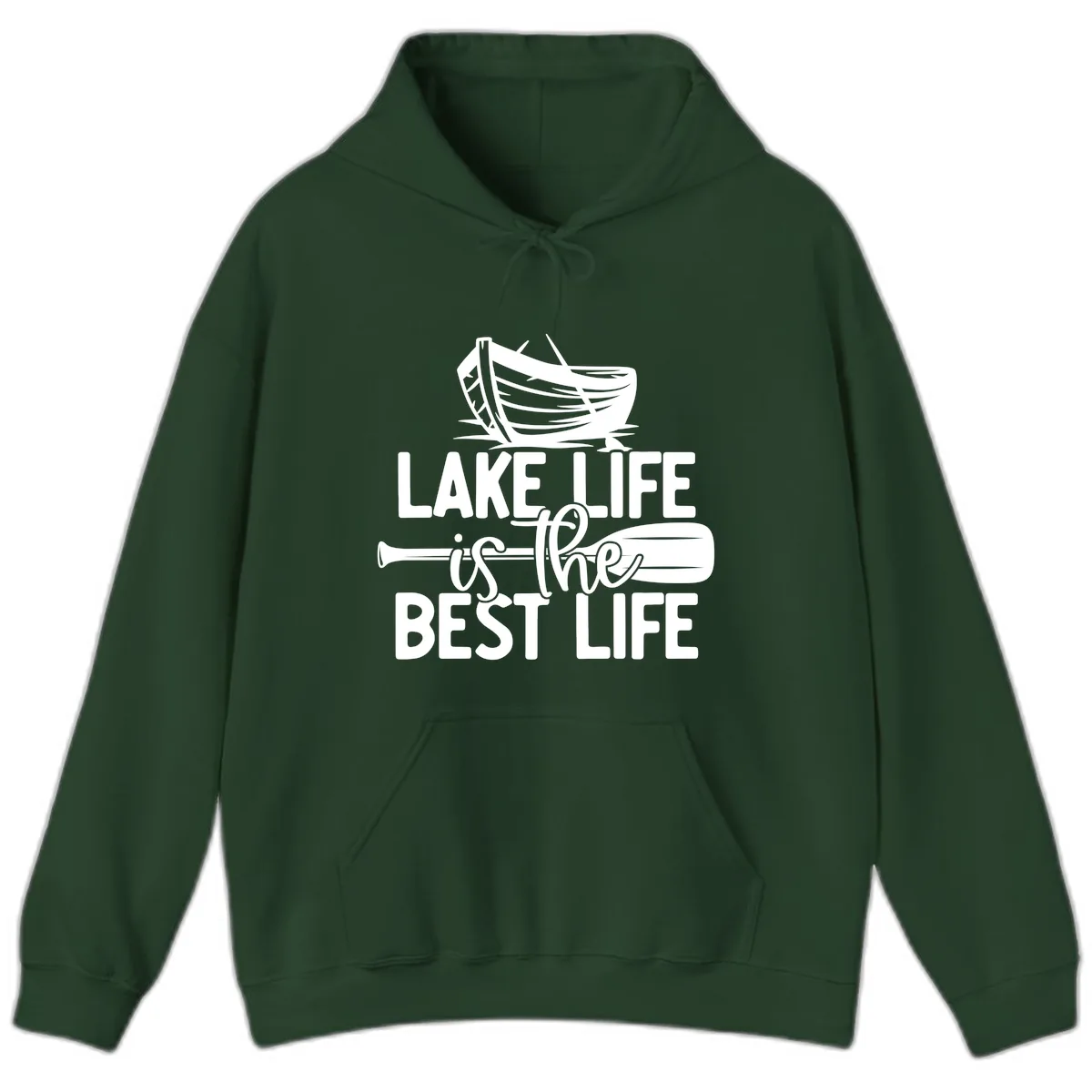 Lake Life Is The Best Life Design Hoodie in Forest Green
