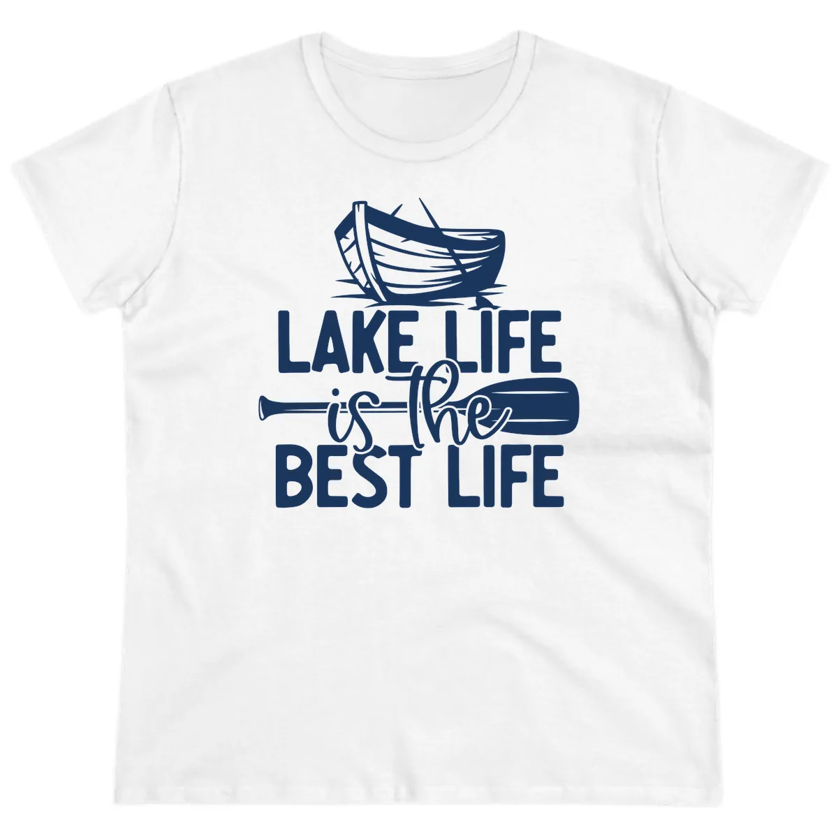 Lake Life Is The Best Life Design Ladies Tee in White