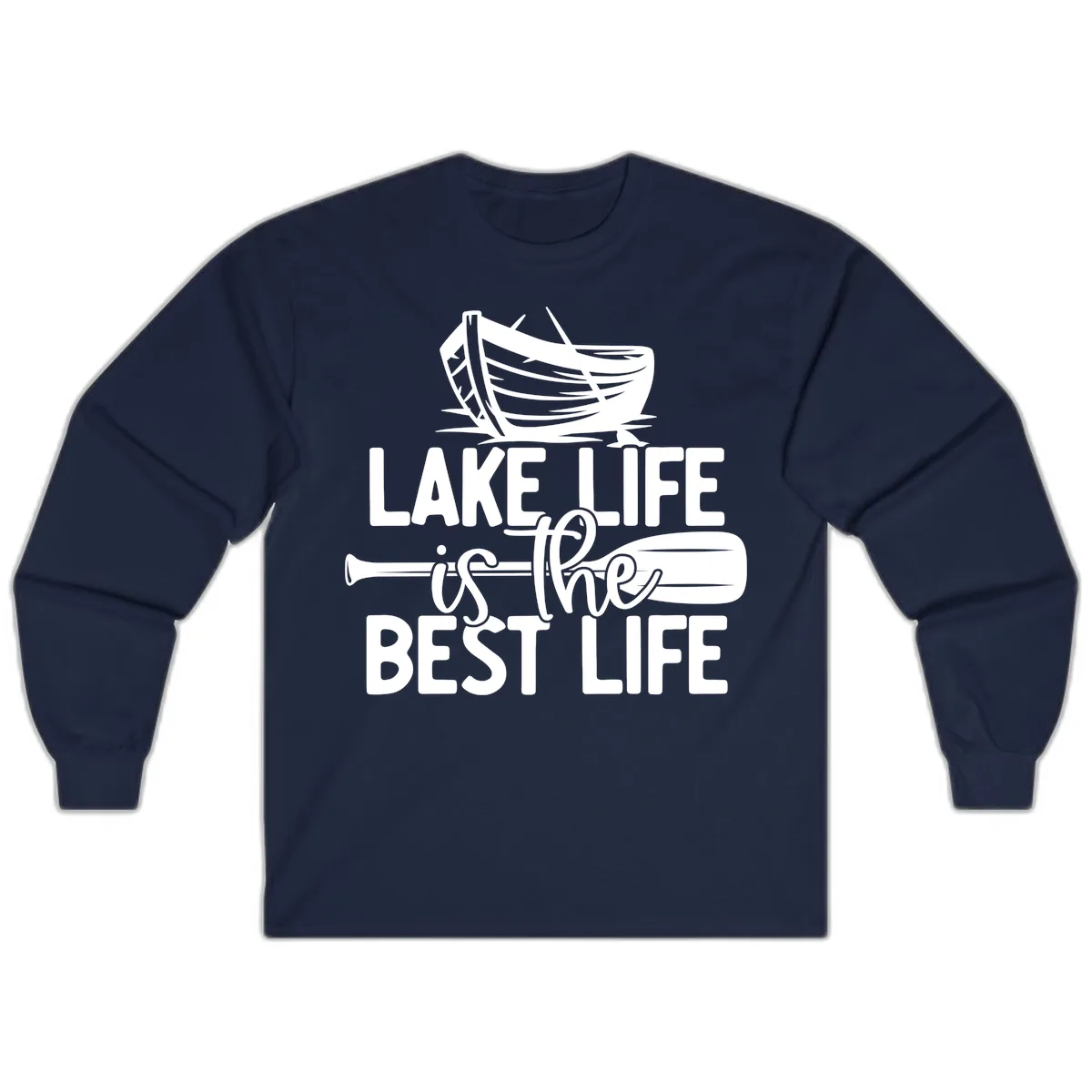 Lake Life Is The Best Life Design Long Sleeve in Navy