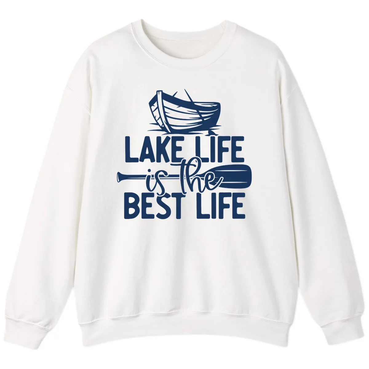 Lake Life Is The Best Life Design Sweatshirt in White