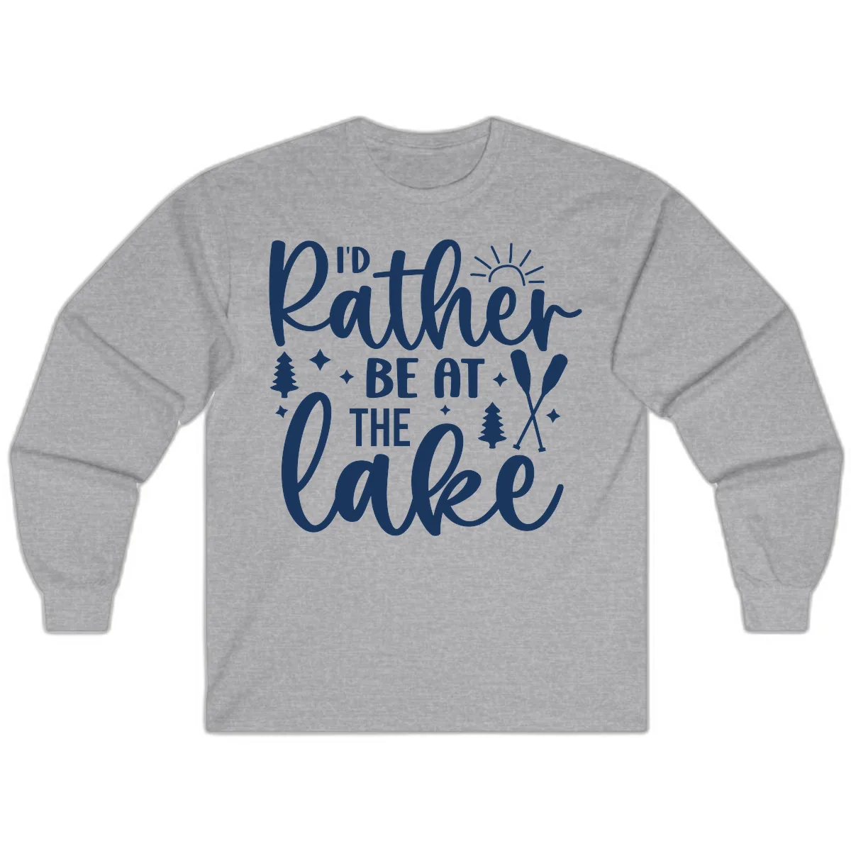 I'd Rather Be At The Lake Typography Long Sleeve in Sport Grey