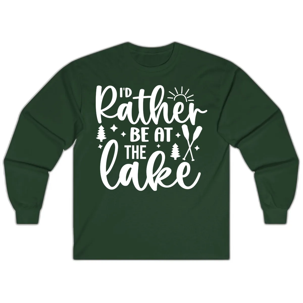 I'd Rather Be At The Lake Typography Long Sleeve in Forest Green