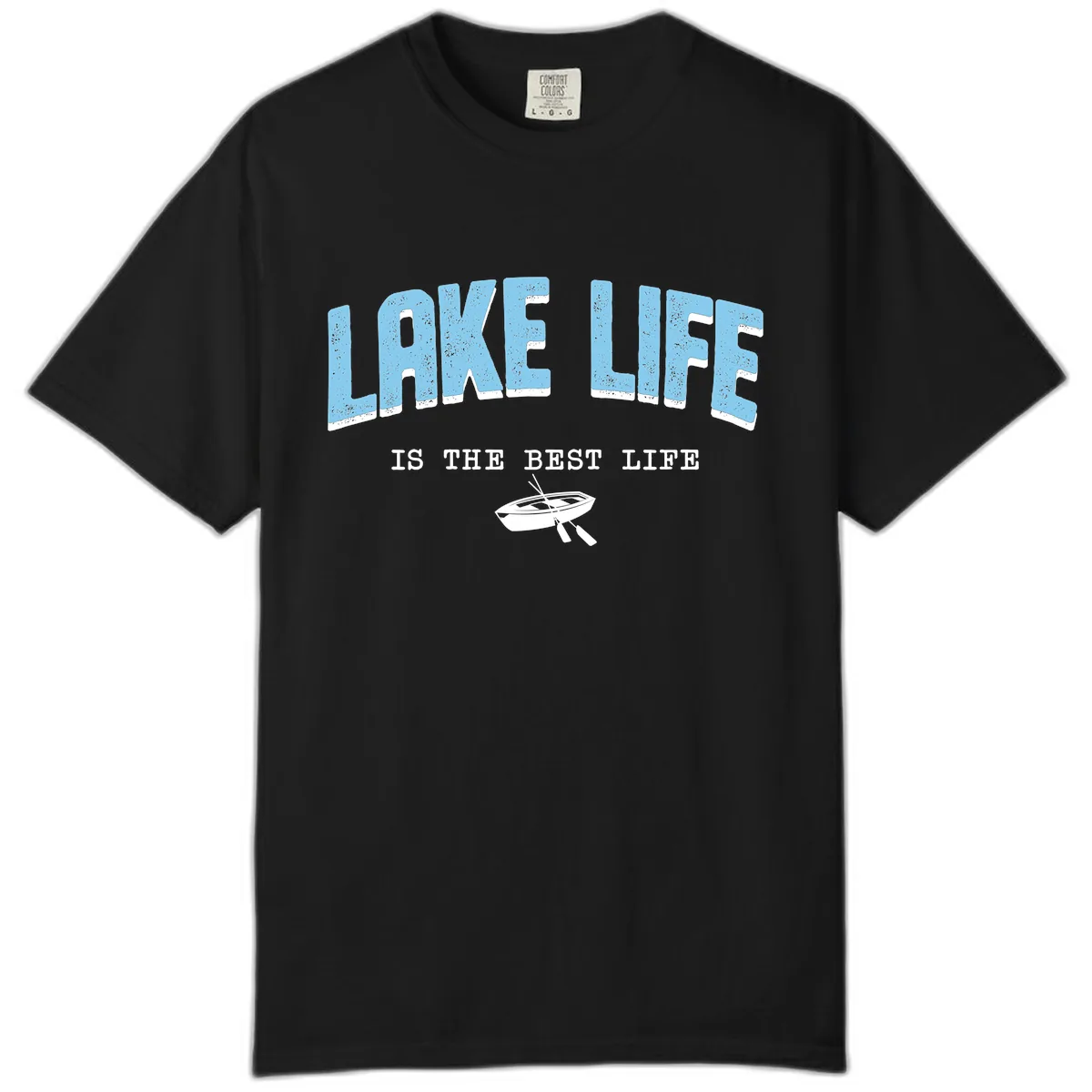 Lake Life Is The Best Life Design Comfort Color in Black