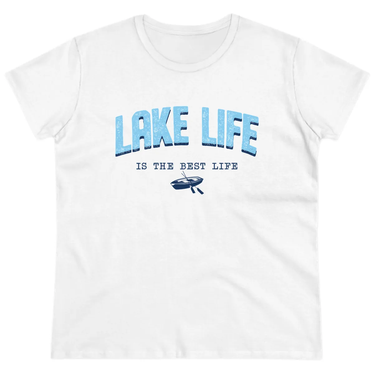 Lake Life Is The Best Life Design Ladies Tee in White