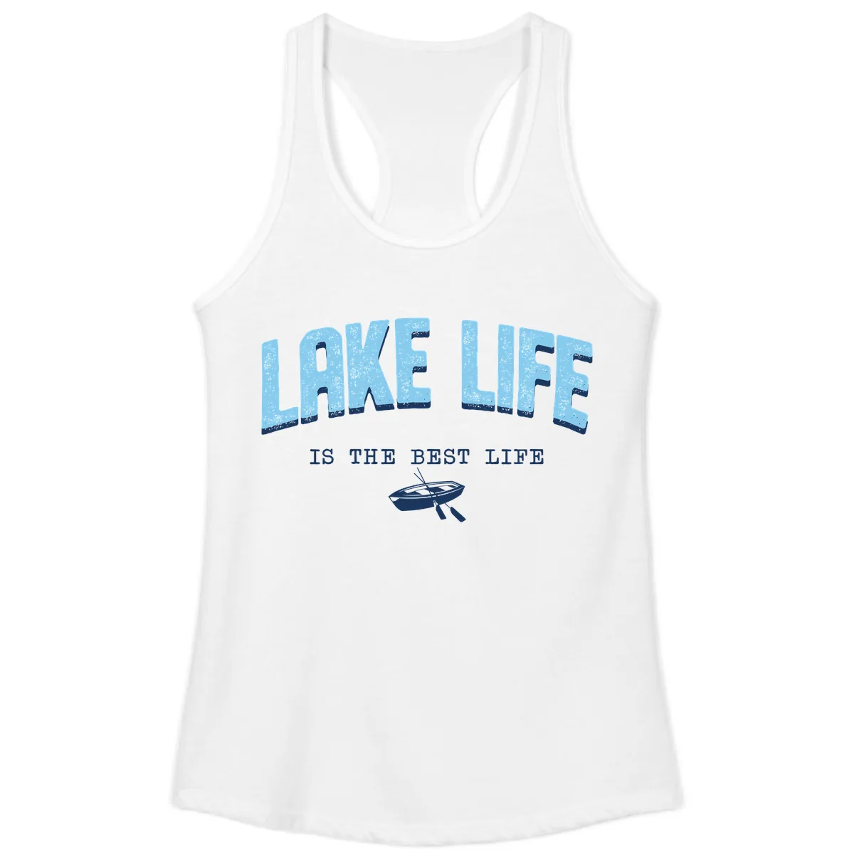Lake Life Is The Best Life Design Ladies Tank in White