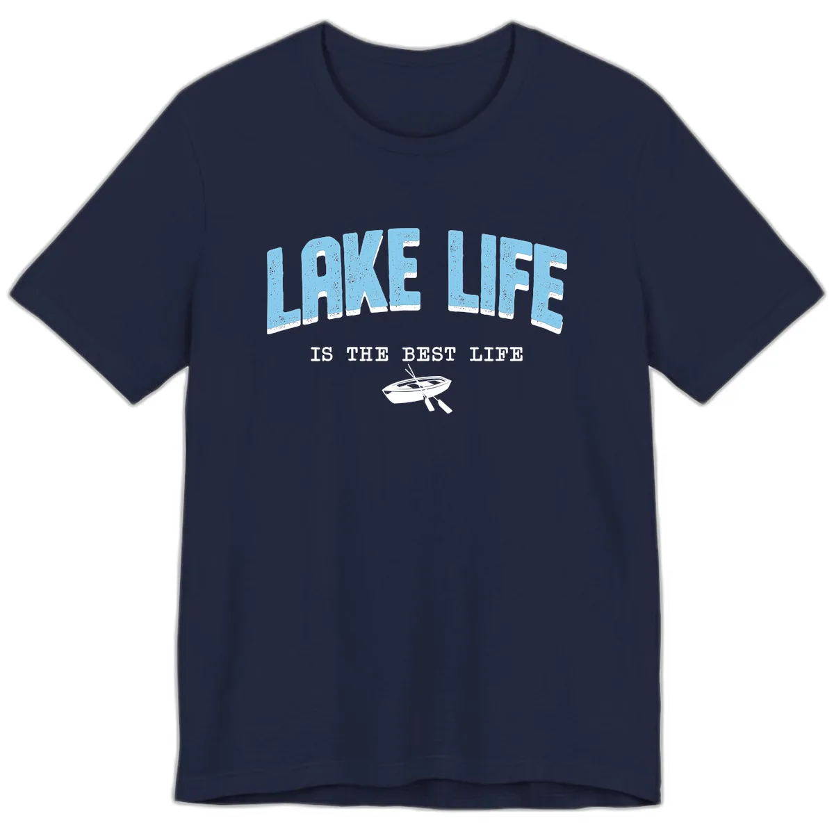 Lake Life Is The Best Life Design Premium T-Shirt in Navy