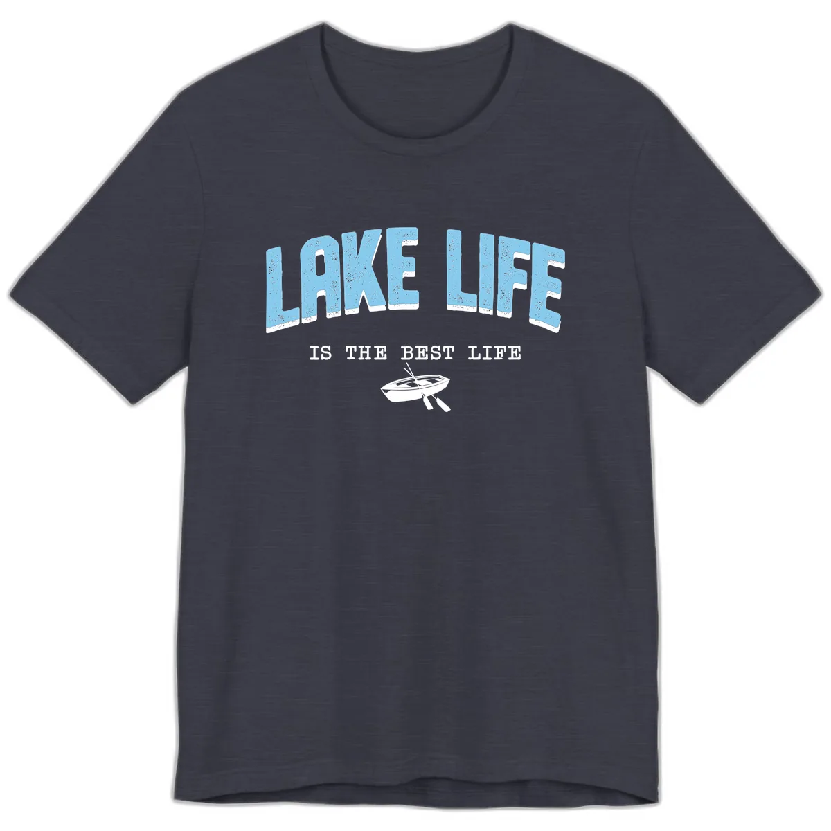 Lake Life Is The Best Life Design Premium T-Shirt in Heather Midnight Navy