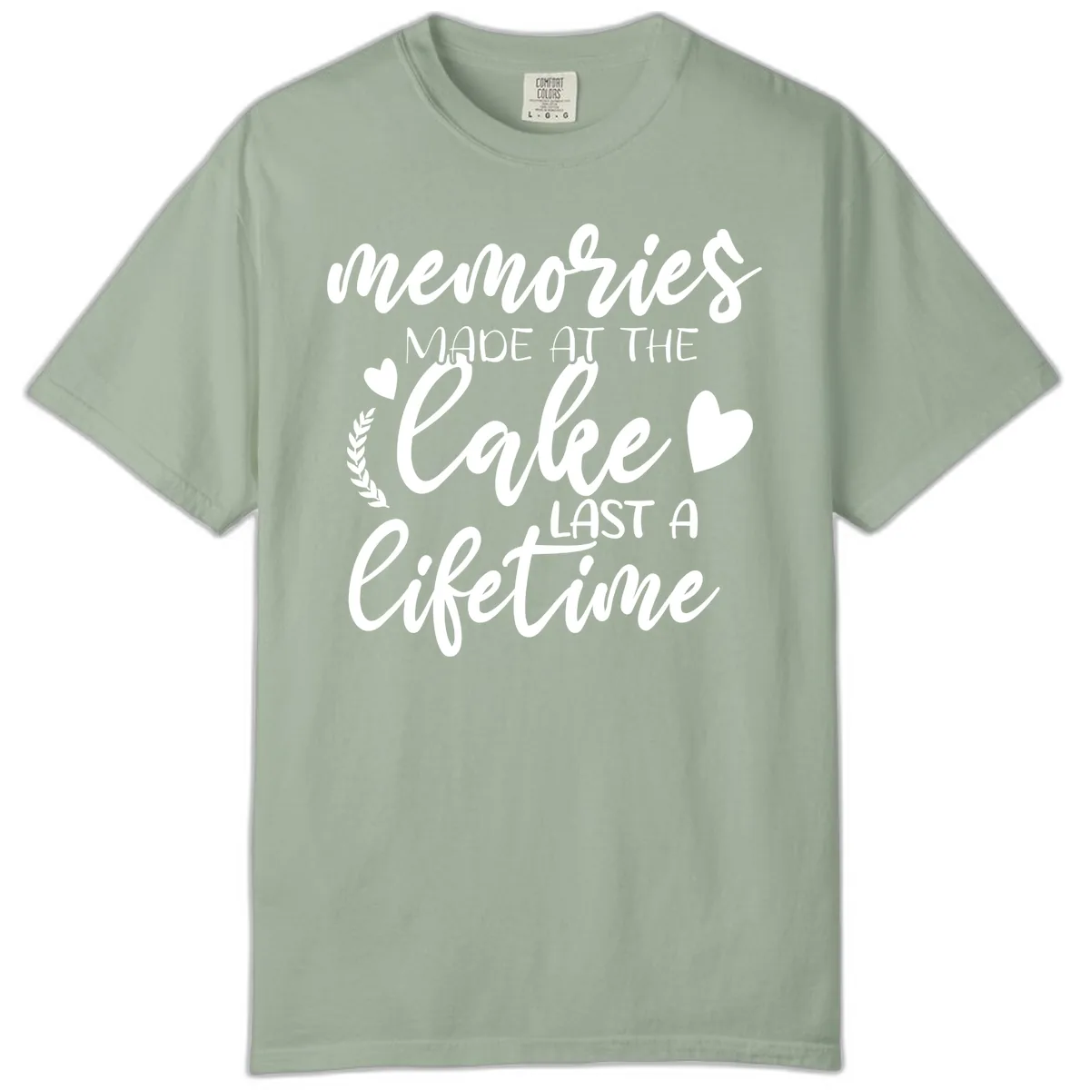 Memories Made At The Lake Last A Lifetime Comfort Color in Bay