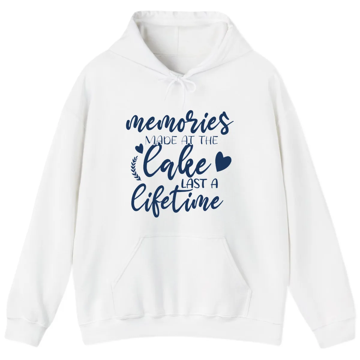 Memories Made At The Lake Last A Lifetime Hoodie in White
