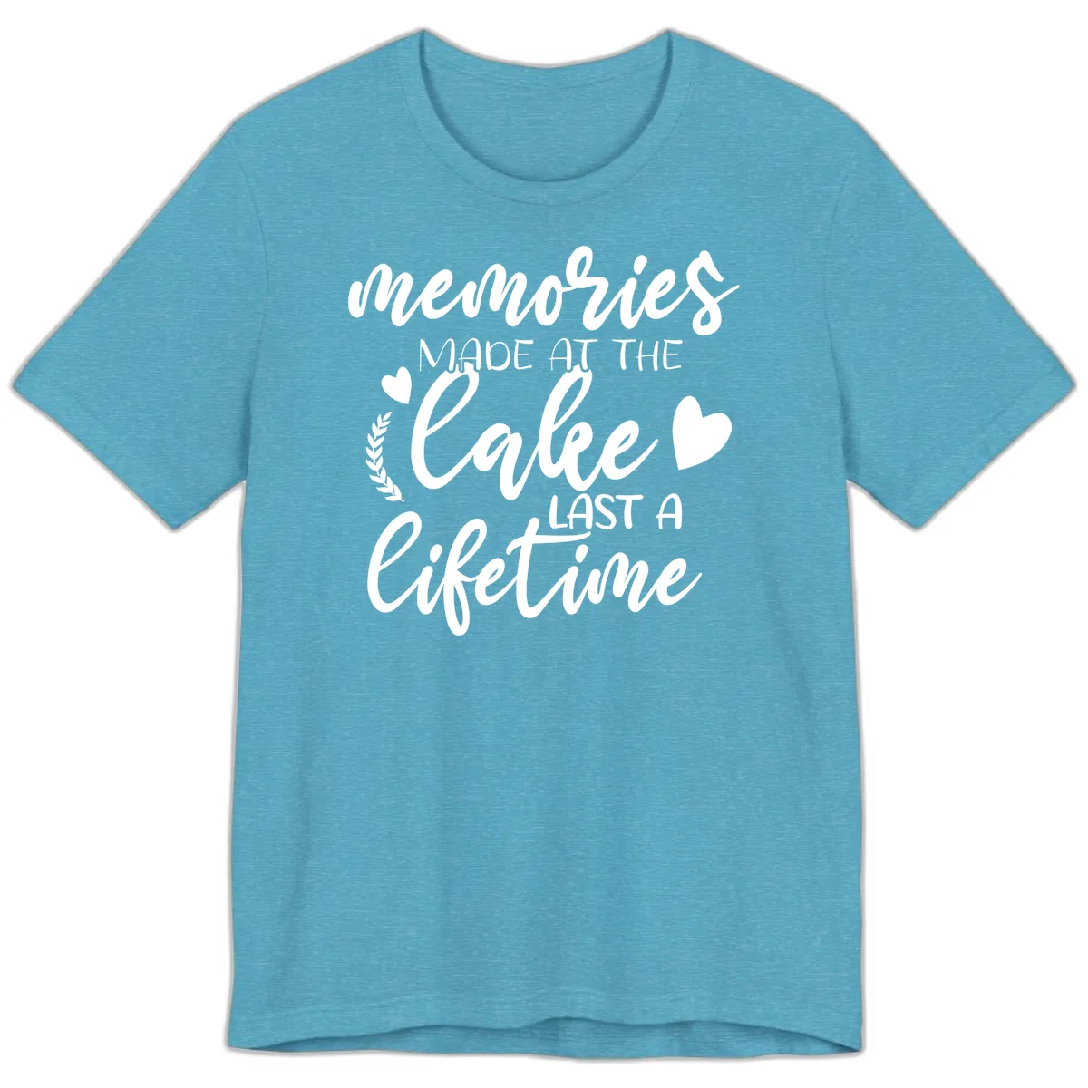 Memories Made At The Lake Last A Lifetime Premium T-Shirt in Heather Aqua