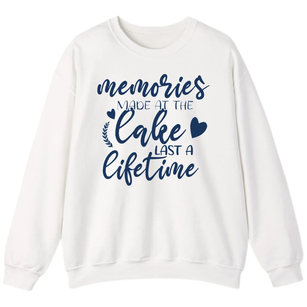Memories Made At The Lake Last A Lifetime Sweatshirt in White