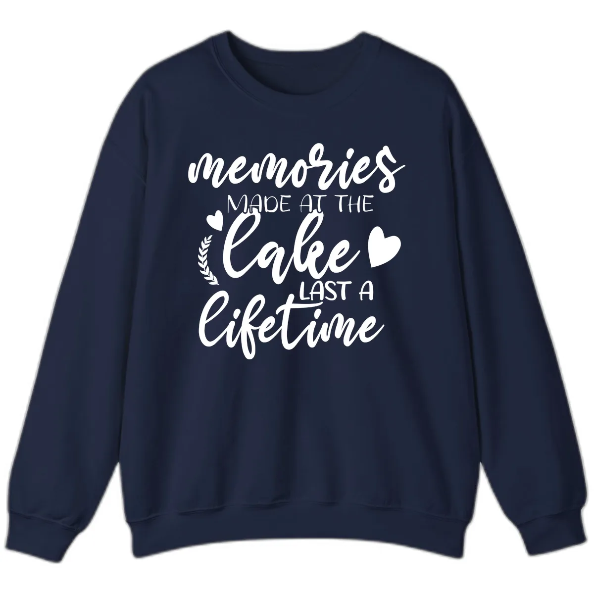Memories Made At The Lake Last A Lifetime Sweatshirt in Navy