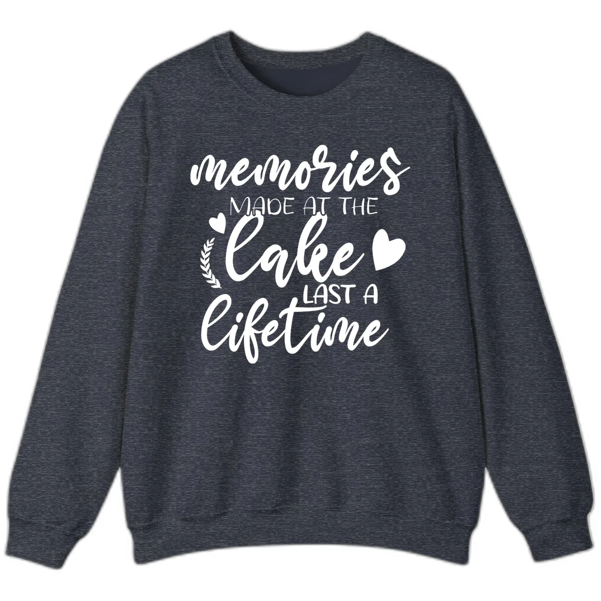 Memories Made At The Lake Last A Lifetime Sweatshirt in Heather Sport Dark Navy