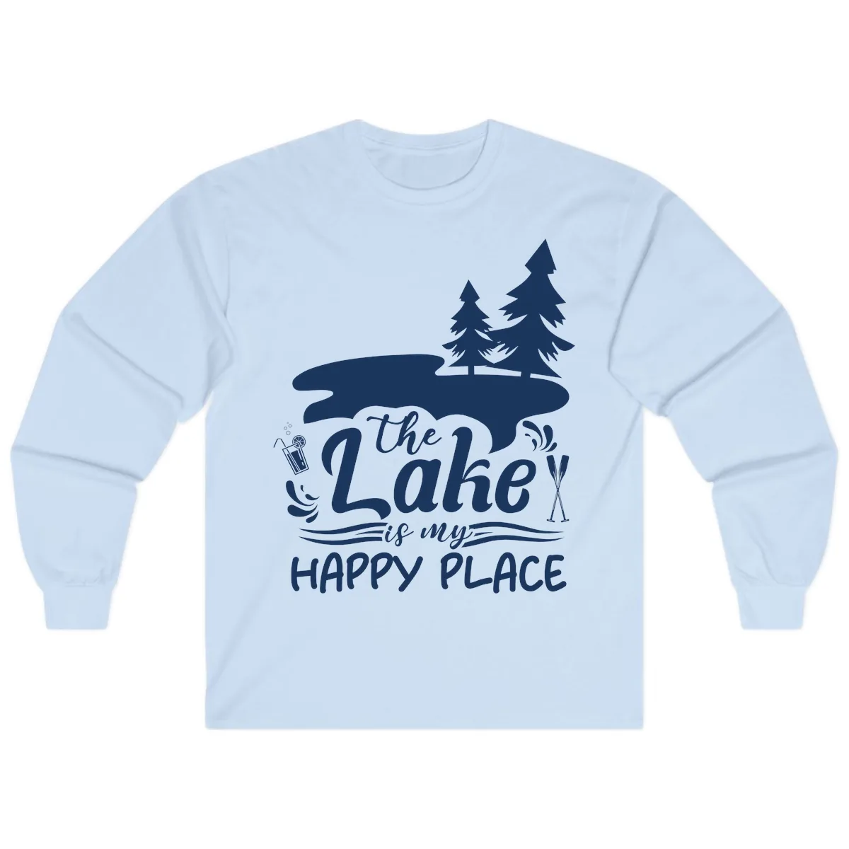 The Lake Is My Happy Place Long Sleeve in Light Blue