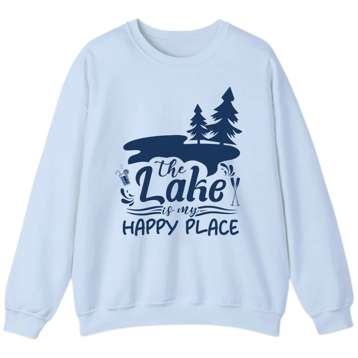 The Lake Is My Happy Place Sweatshirt in Light Blue