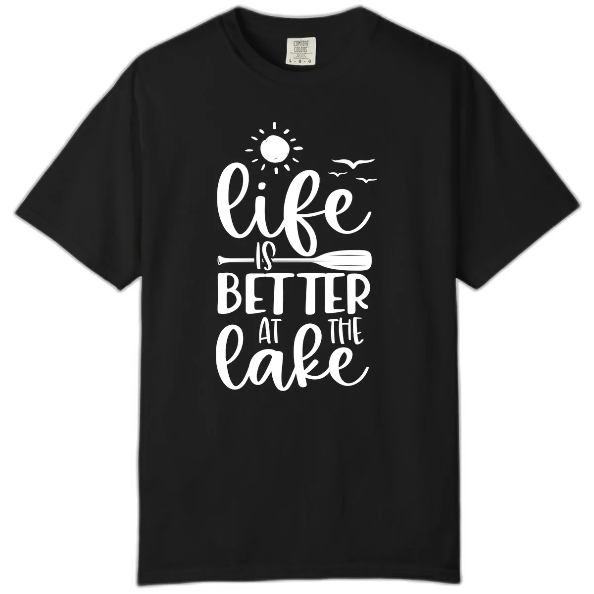 Life Is Better At The Lake Design Comfort Color in Black