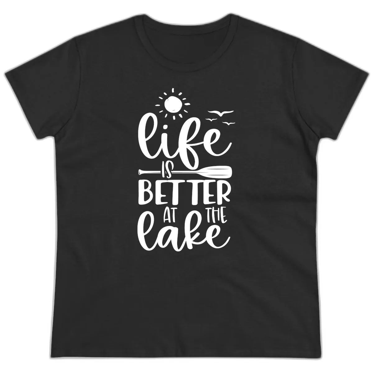 Life Is Better At The Lake Design Ladies Tee in Black