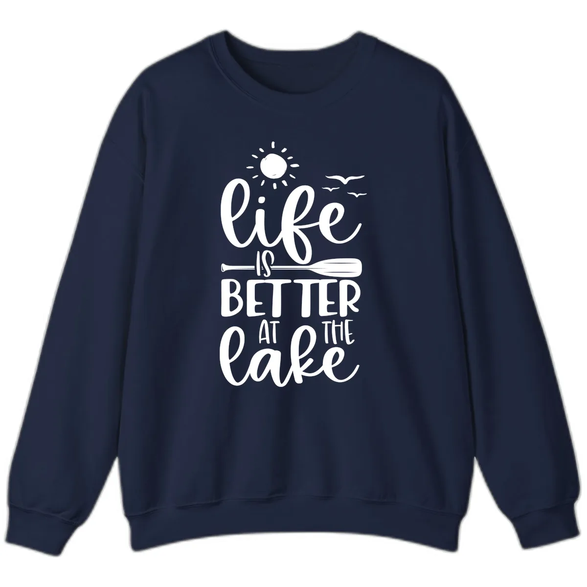 Life Is Better At The Lake Design Sweatshirt in Navy