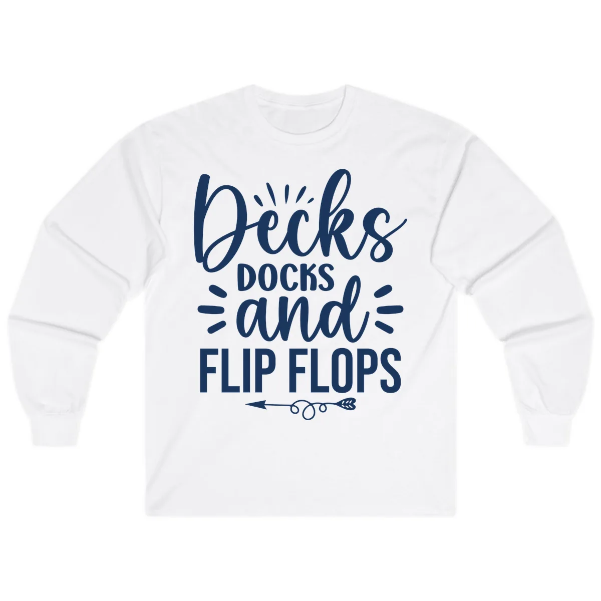 Decks Docks and Flip Flops Design Long Sleeve in White