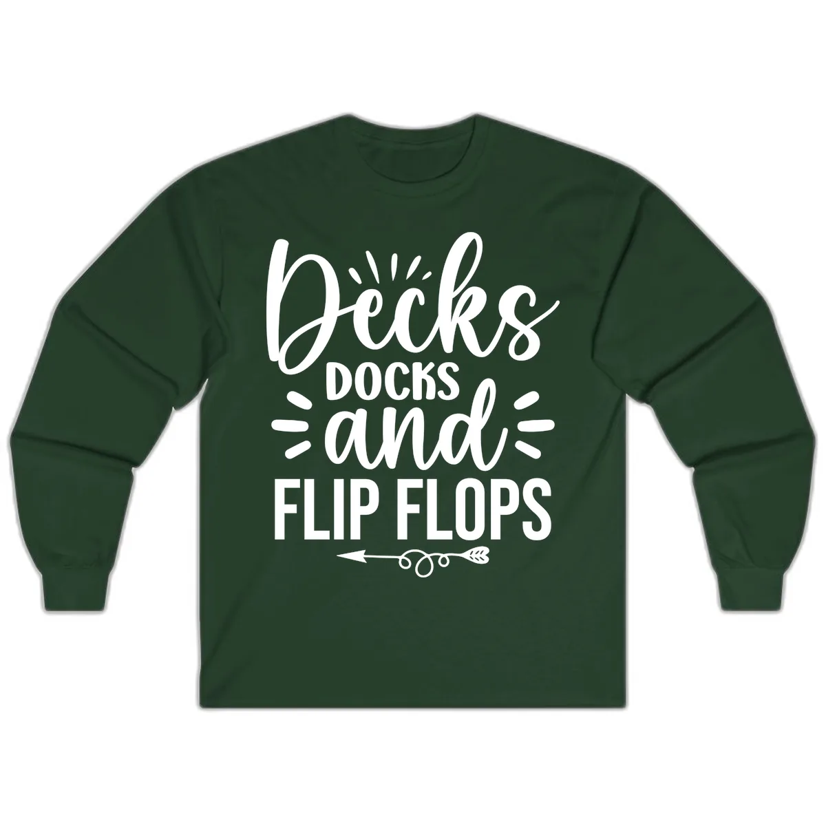 Decks Docks and Flip Flops Design Long Sleeve in Forest Green