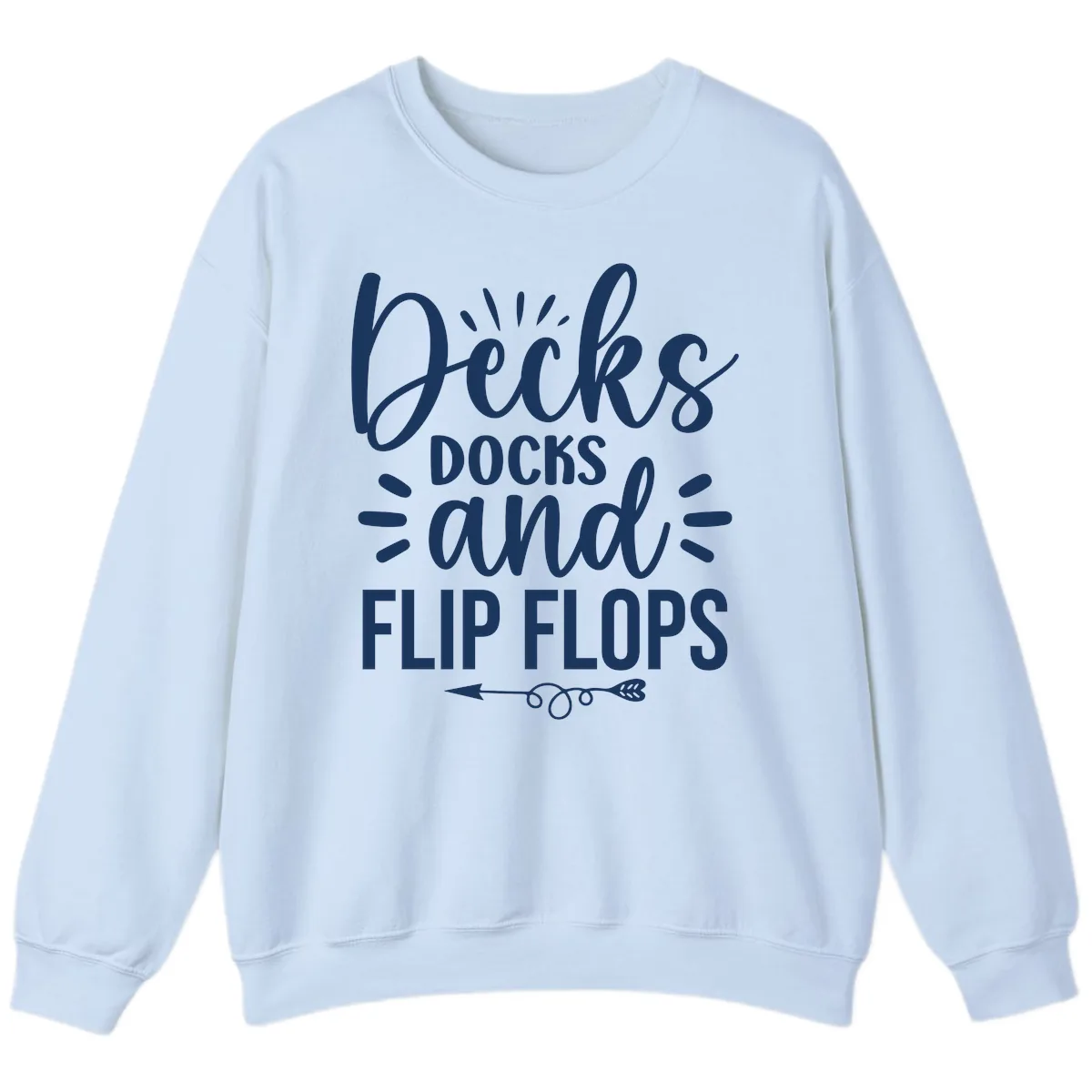 Decks Docks and Flip Flops Design Sweatshirt in Light Blue