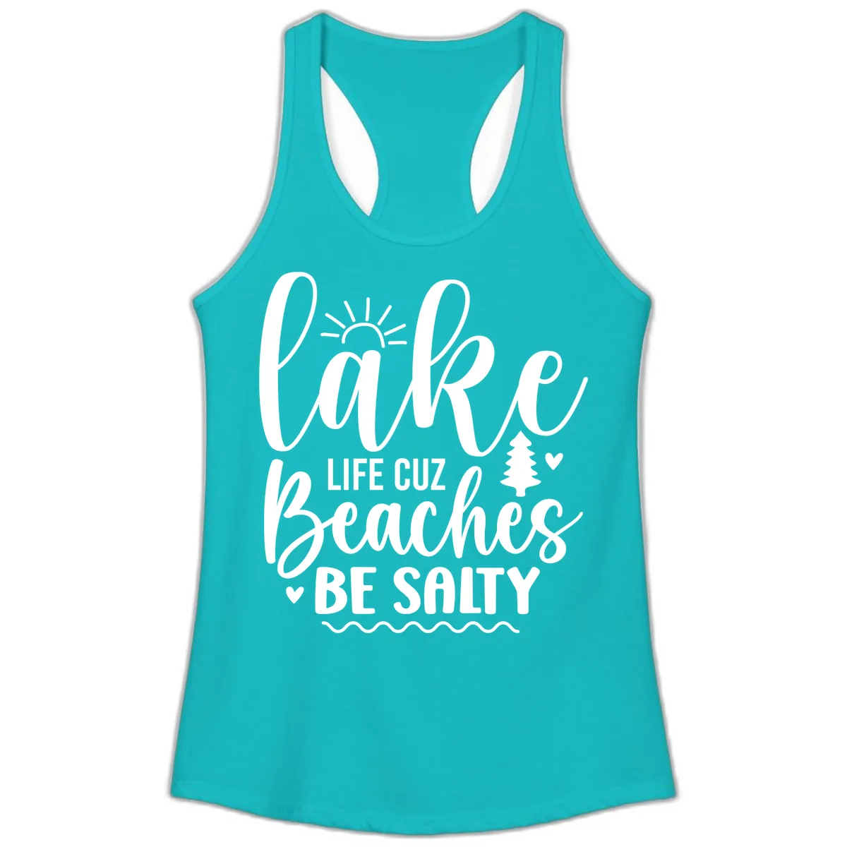 Lake Life Cuz Beaches Be Salty Ladies Tank in Tahiti Blue
