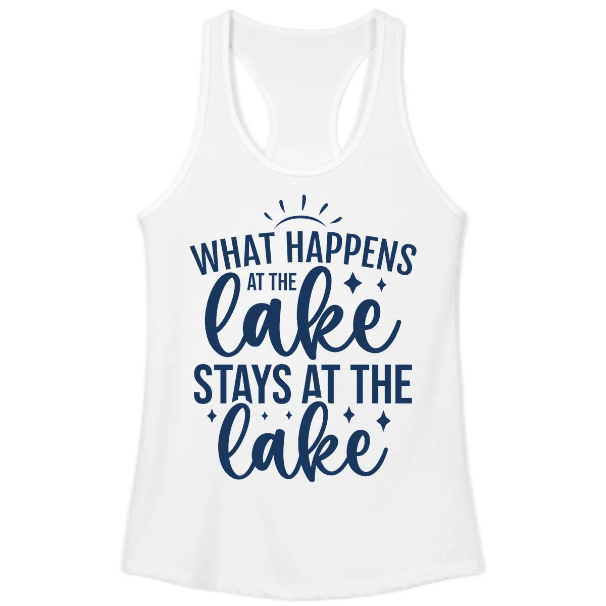 What Happens At The Lake Stays At The Lake Ladies Tank in White