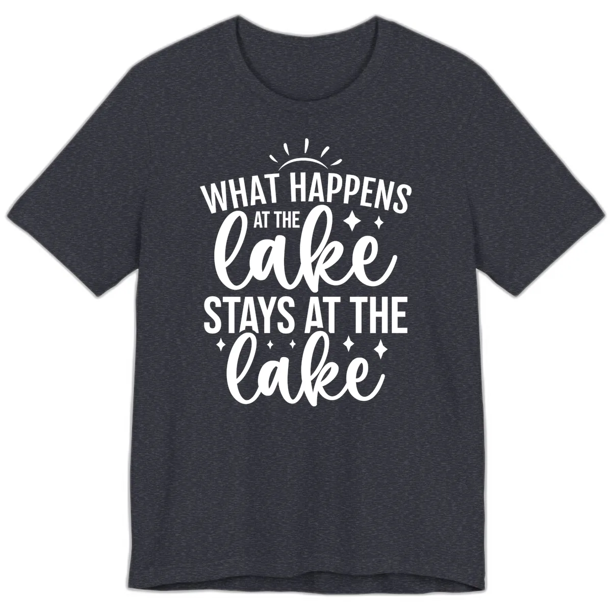What Happens At The Lake Stays At The Lake Premium T-Shirt in Heather Navy