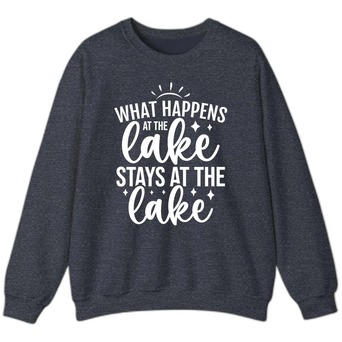 What Happens At The Lake Stays At The Lake Sweatshirt in Heather Sport Dark Navy
