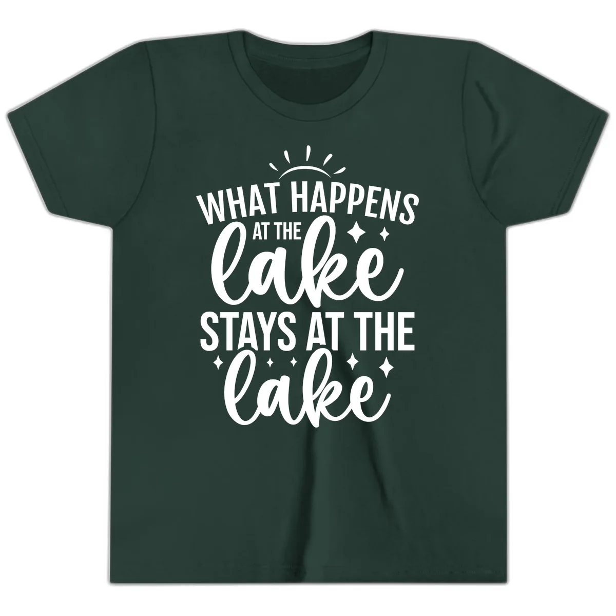 What Happens At The Lake Stays At The Lake Youth T-Shirt in Forest