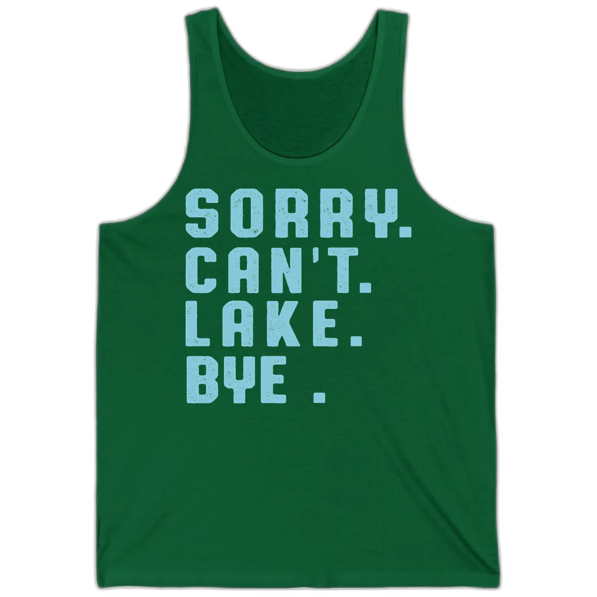 Sorry Can't Lake Bye Typography Tank in Kelly