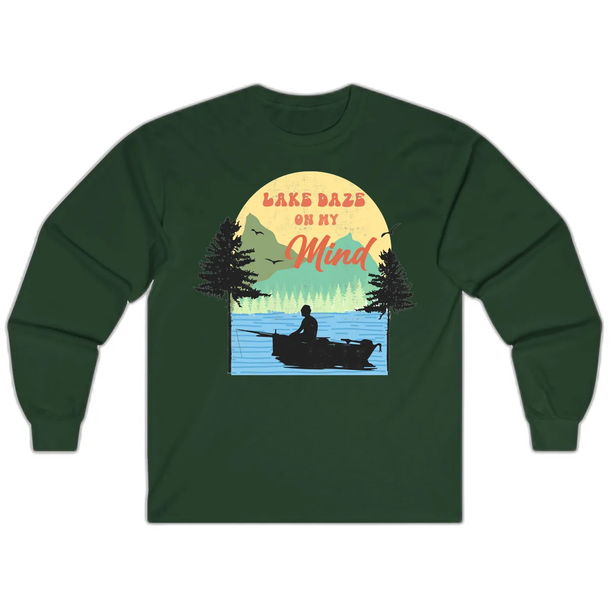 Lake Daze On My Mind Design Long Sleeve in Forest Green
