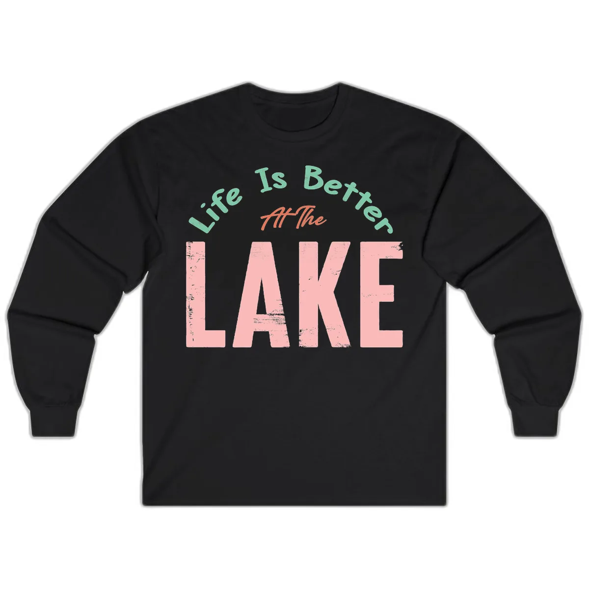 Life Is Better At The Lake Design Long Sleeve in Black