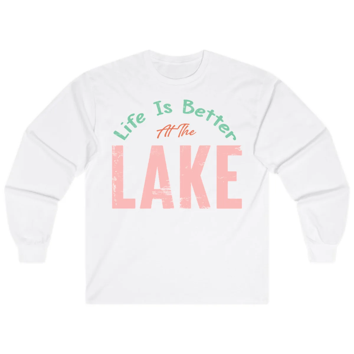 Life Is Better At The Lake Design Long Sleeve in White