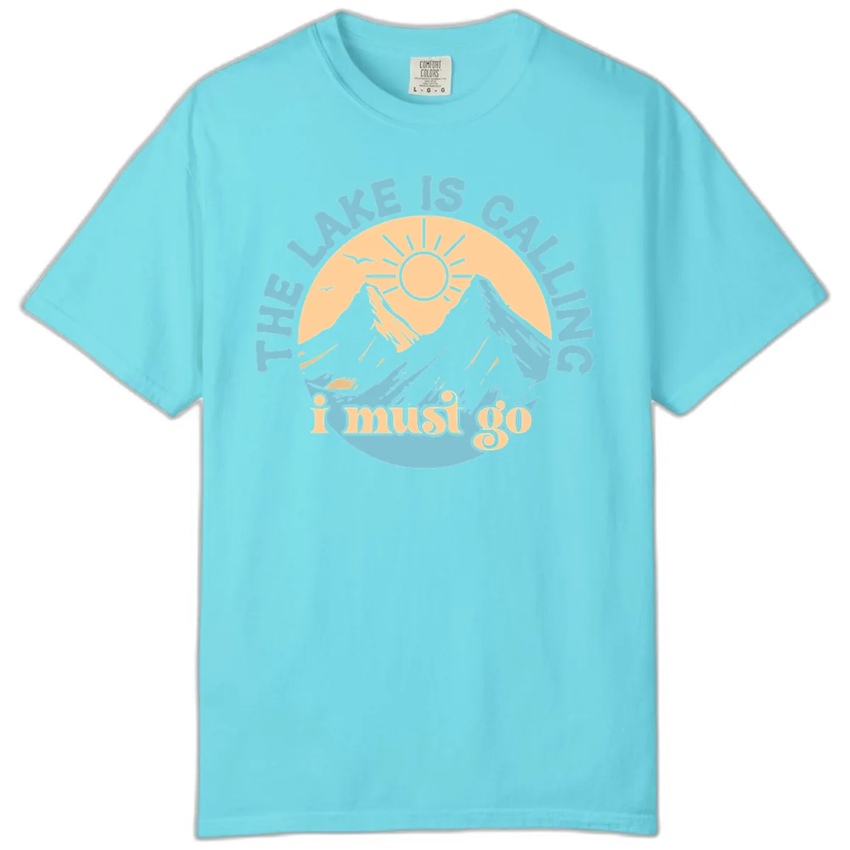 The Lake Is Calling I Must Go Comfort Color in Lagoon Blue