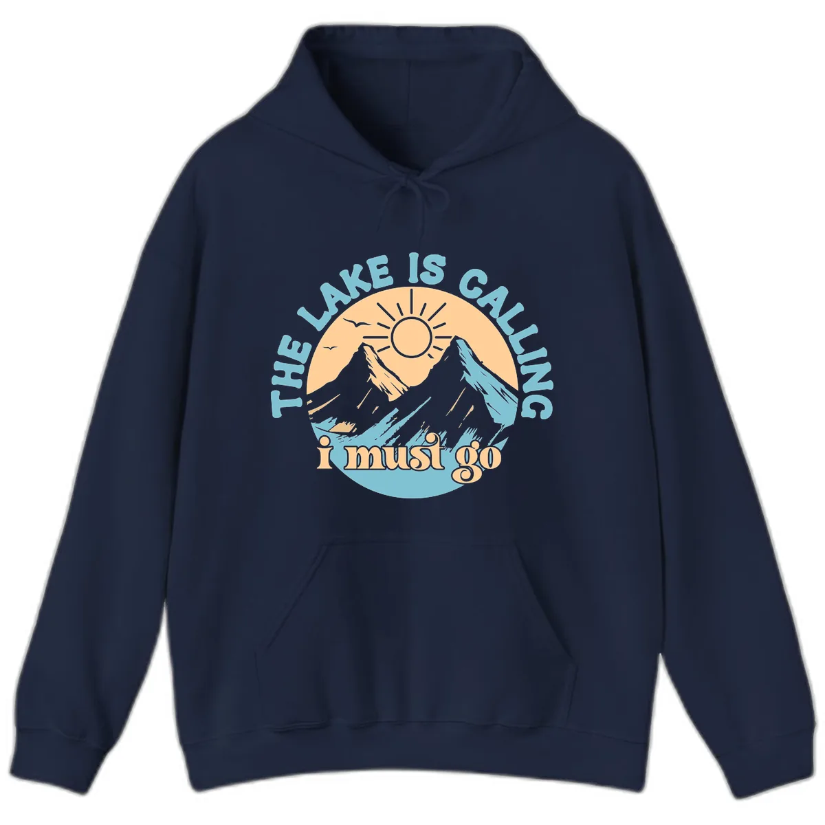 The Lake Is Calling I Must Go Hoodie in Navy