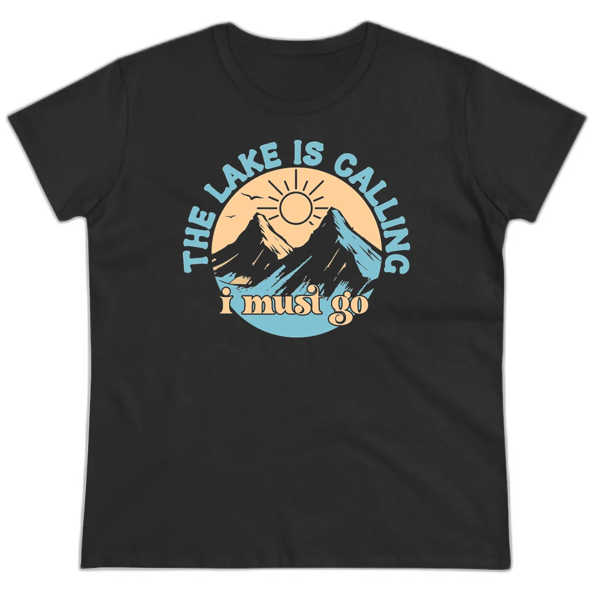 The Lake Is Calling I Must Go Ladies Tee in Black