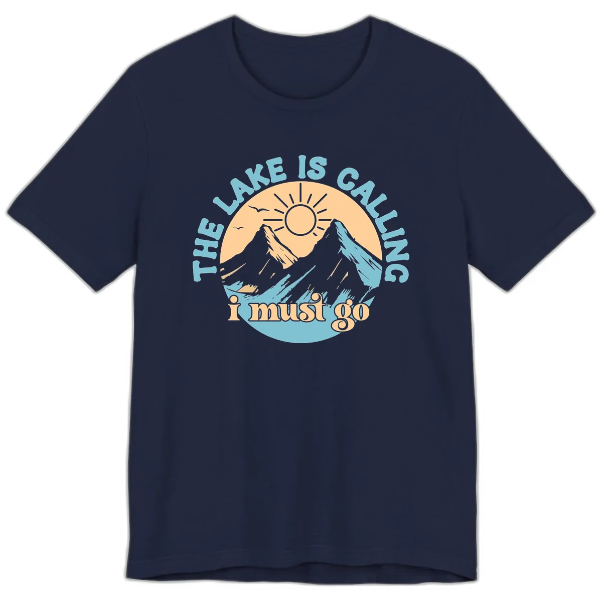 The Lake Is Calling I Must Go Premium T-Shirt in Navy